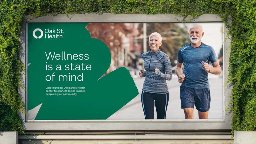 "Oak St. Health billboard advertisement."